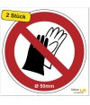 Aufkleber "Benutzen von Handschuhen verboten" DIN ISO 7010, Premiumqualität Set (1x100 mm, 2x 50mm, 8x25 mm)